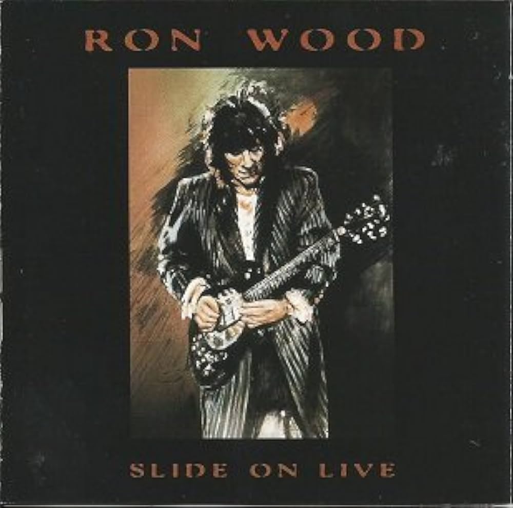 Ronnie Wood / Slide On Live / EUオリジナル Ronnie Wood – Slide On Live (Plugged In And Standing) – CD